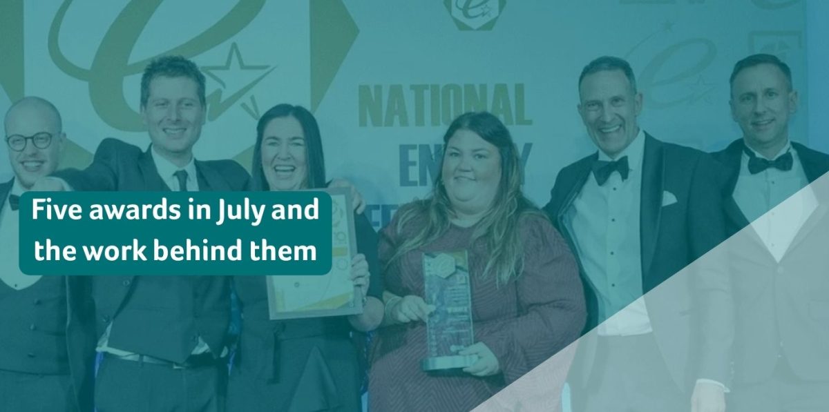 Five awards in July and the work behind them